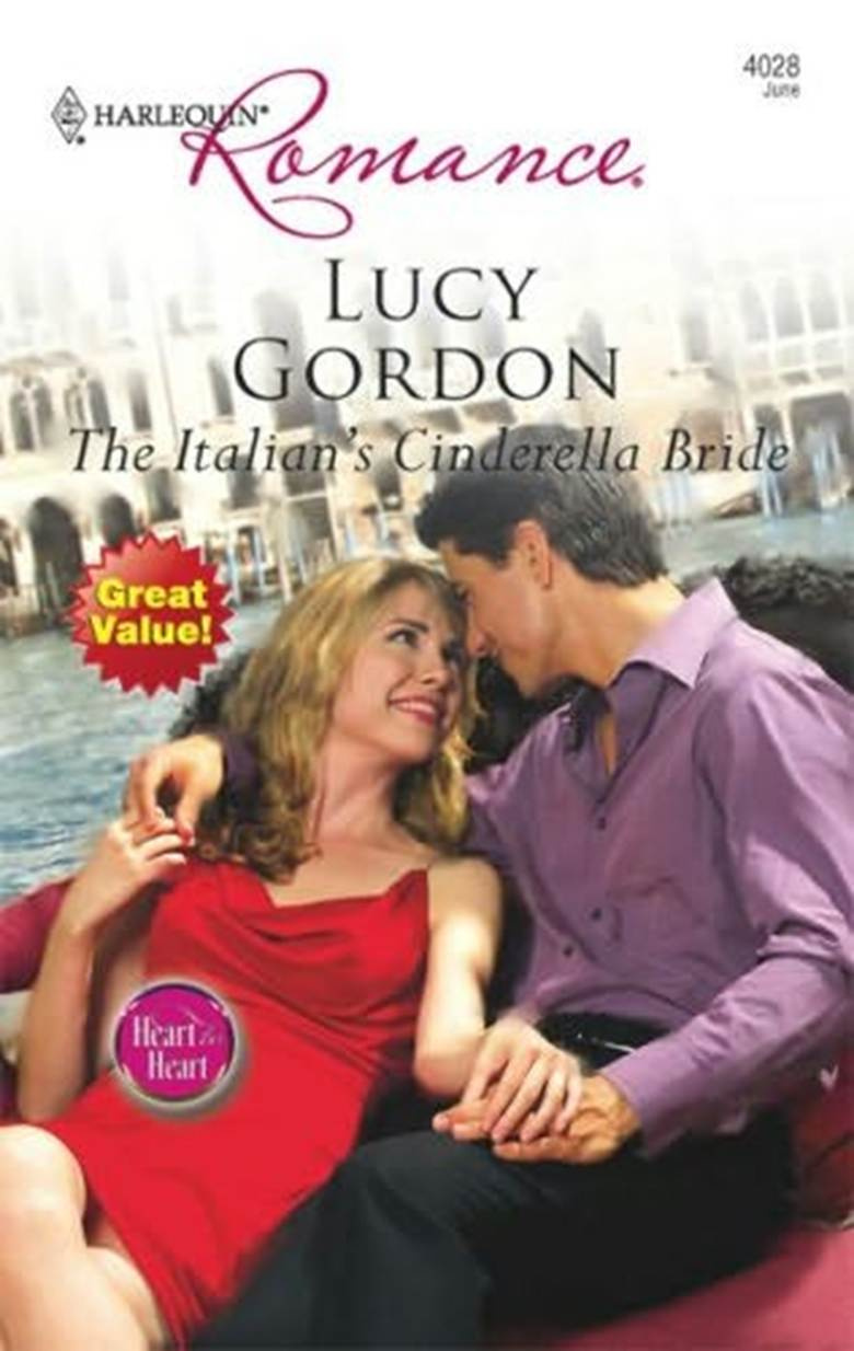 Lucy Gordon The Italians Cinderella Bride A book in the Heart to Heart series - photo 1