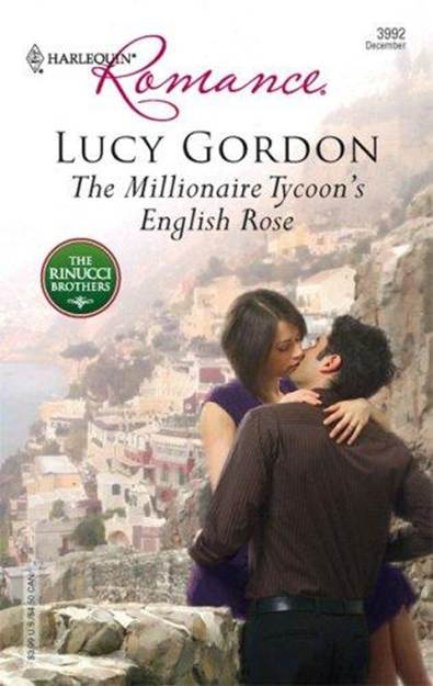 Lucy Gordon The Millionaire Tycoons English Rose The sixth book in the - photo 1