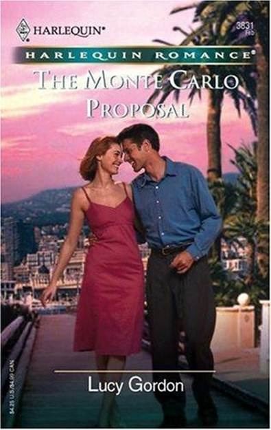 Lucy Gordon The Monte Carlo Proposal 2004 CHAPTER ONE Dellas Story I T - photo 1