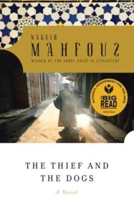 Naguib Mahfouz The Thief and the Dogs