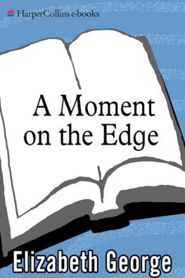 Elizabeth George - A Moment On the Edge : 100 Years of Crime Stories By Women