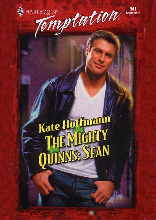 Kate Hoffmann Sean The seventh book in the Mighty Quinns series 2003 - photo 1