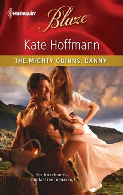 Kate Hoffmann Danny A book in the Mighty Quinns series 2011 Dear Reader - photo 1