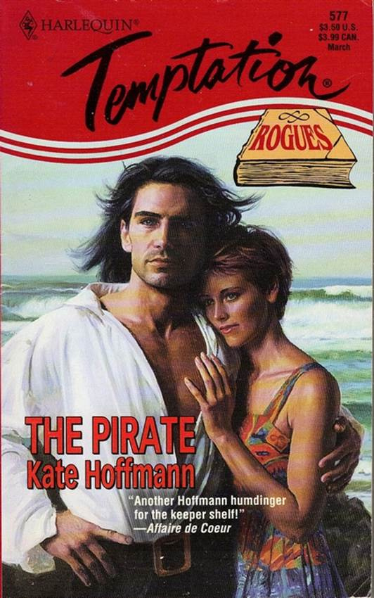 Kate Hoffmann The Pirate A book in the For Her Eyes Only series 1996 Dear - photo 1