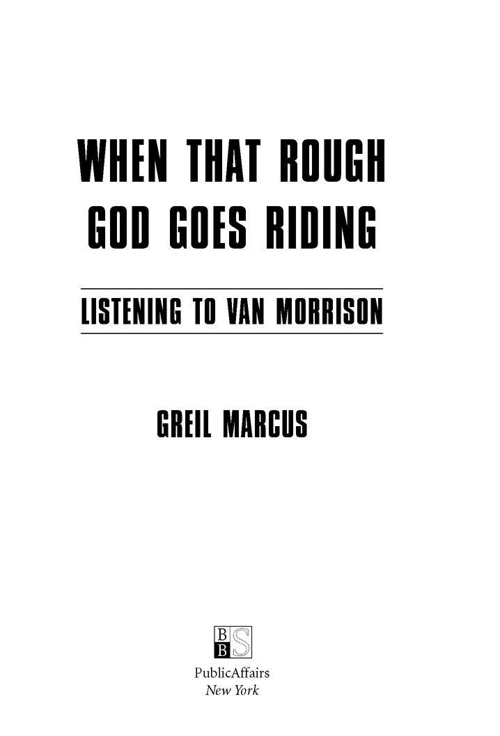 Table of Contents Praise for When That Rough God Goes Riding Writing about - photo 2