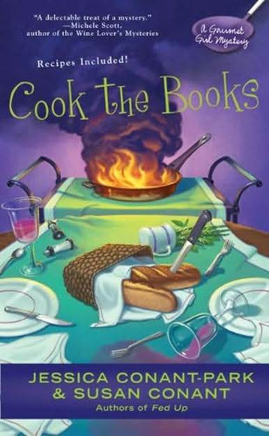 Jessica Conant-Park Susan Conant Cook the Books The fifth book in the Gourmet - photo 1