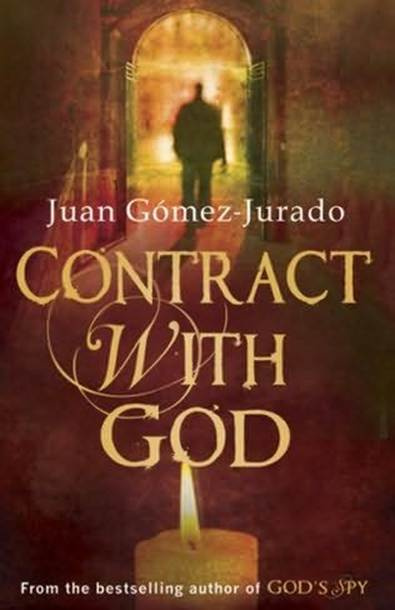 Juan Gmez-Jurado Contract with God aka The Moses Expedition The second book in - photo 1