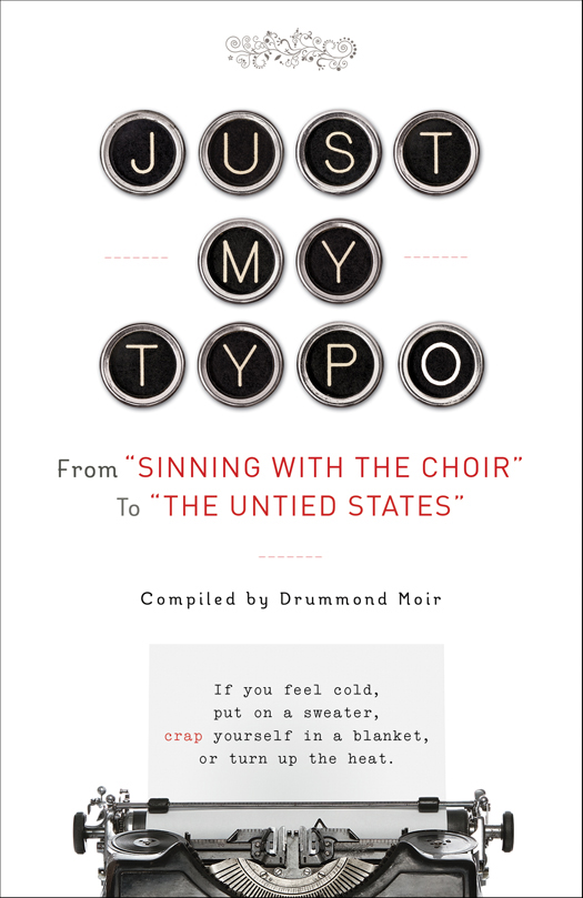 From SINNING WITH THE CHOIR To THE UNTIED STATES Compiled by Drummond Moir - photo 1