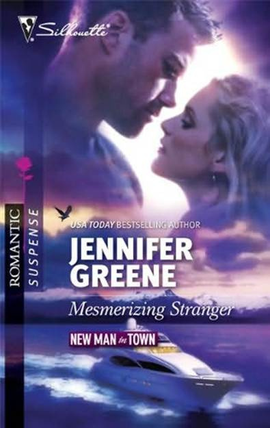 Jennifer Greene Mesmerizing Stranger The second book in the New Man in Town - photo 1