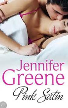 Jennifer Greene Pink Satin Dear Reader I loved creating Greer Unlike me she - photo 1