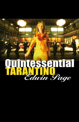 Edwin Page - Quintessential Tarantino: The films of Quentin Tarantino