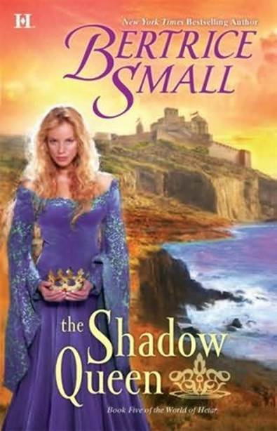 Bertrice Small The Shadow Queen The fifth book in the World of Hetar series - photo 1