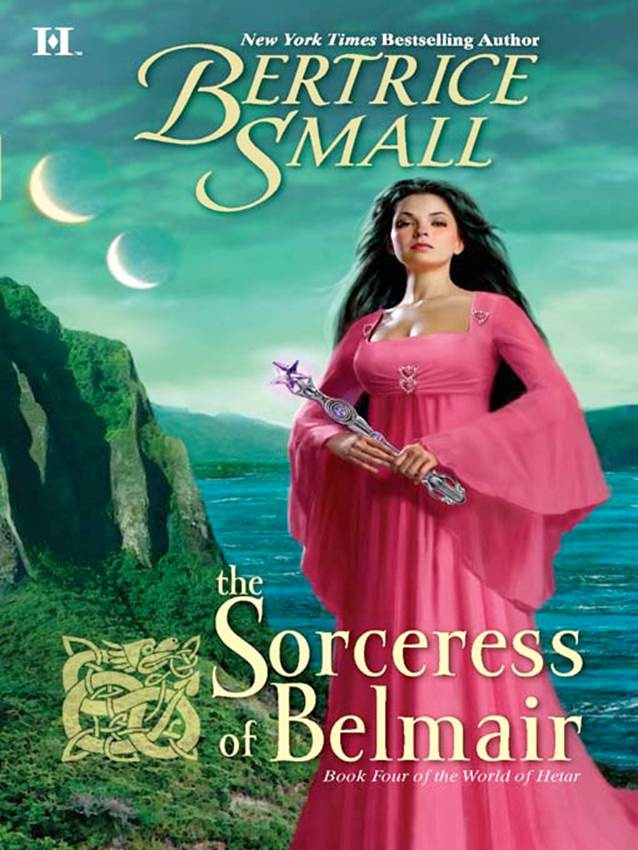 Bertrice Small The Sorceress of Belmair The fourth book in the World of Hetar - photo 1