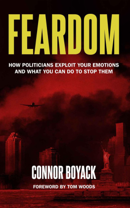 Connor Boyack - Feardom: How Politicians Exploit Your Emotions and What You Can Do to Stop Them