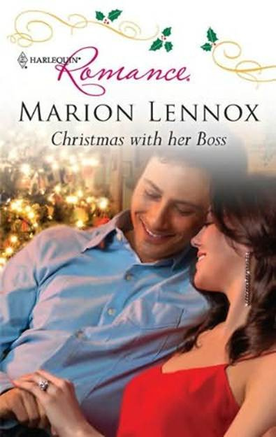 Marion Lennox Christmas with her Boss 2005 Dear Reader Sigh As I write this - photo 1