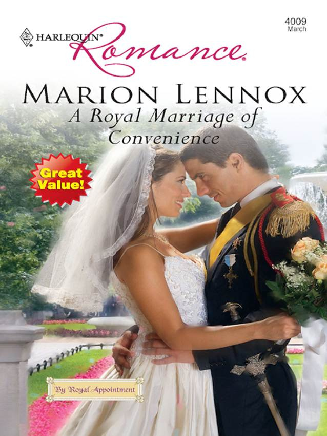 Marion Lennox Royal Marriage Of Convenience A book in the By Royal Appointment - photo 1