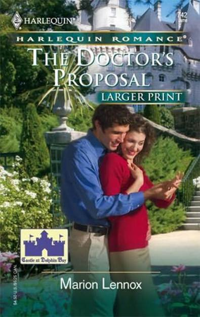 Marion Lennox The Doctors Proposal A book in the Castle at Dolphin Bay series - photo 1