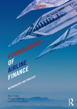 Bijan Vasigh - Foundations of Airline Finance: Methodology and Practice