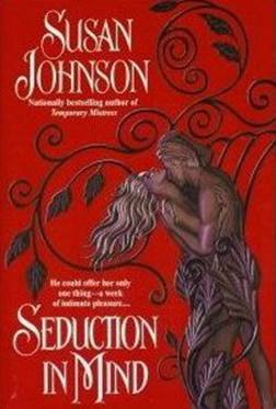 Susan Johnson Seduction in Mind 2001 Dear Reader Id just purchased a book on - photo 1