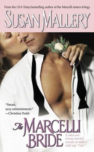 Susan Mallery The Marcelli Bride The fourth book in the Marcelli Sisters of - photo 1