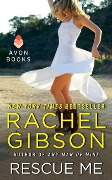 Rachel Gibson Rescue Me The second book in the Lovett Texas series 2012 - photo 1