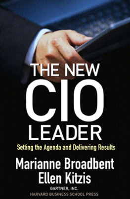 Marianne Broadbent - The New CIO Leader: Setting the Agenda and Delivering Results