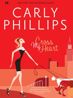 Carly Phillips Cross My Heart The first book in the Ty and Hunter series 2006 - photo 1