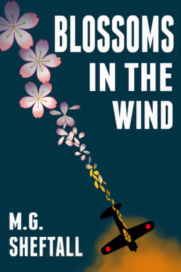 M.G. Sheftall - Blossoms In The Wind - Human Legacies Of The Kamikaze