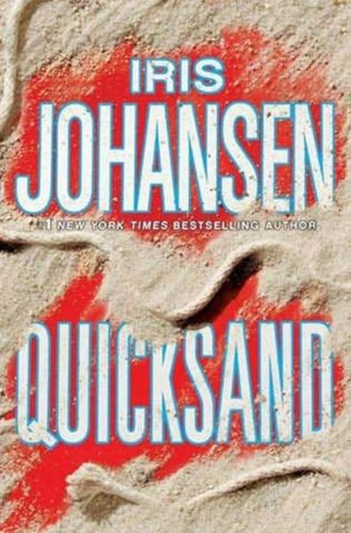 Iris Johansen Quicksand The eighth book in the Eve Duncan series 2008 ONE - photo 1