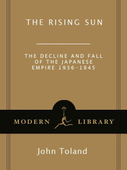 John Toland - The Rising Sun - The Decline and Fall of the Japanese Empire, 1936-1945