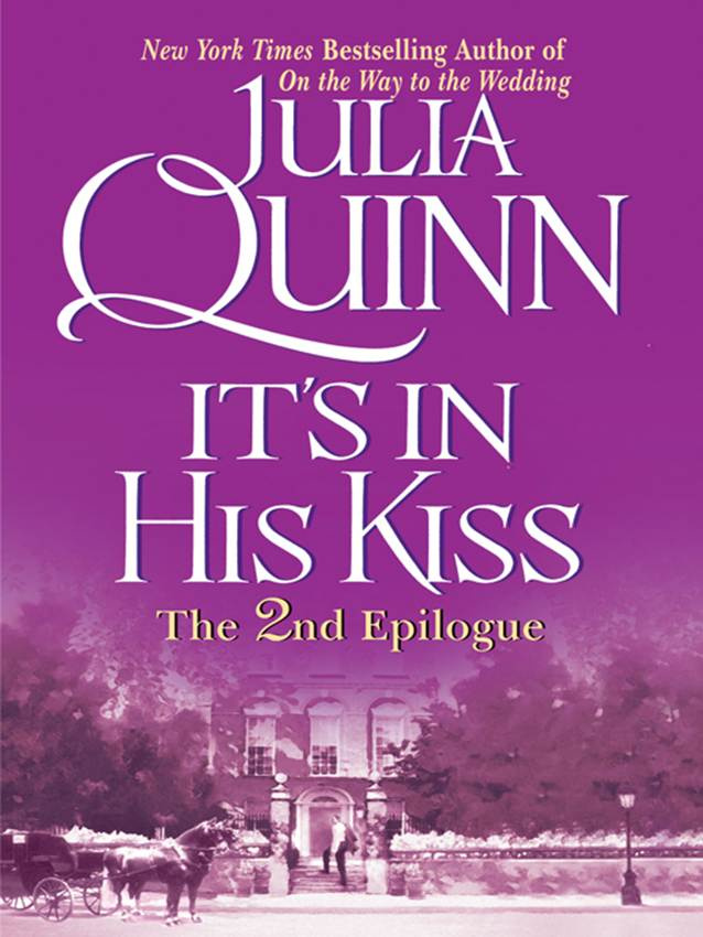 Julia Quinn Its In His Kiss Epilogue II A book in the Bridgerton 2nd Epilogues - photo 1