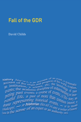 David Childs - The Fall of the GDR