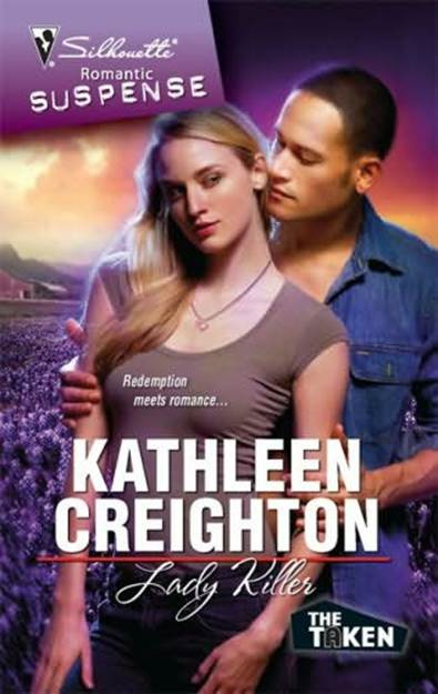 Kathleen Creighton Lady Killer The fifth book in the Taken series 2009 Dear - photo 1