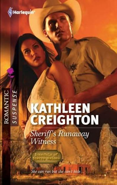 Kathleen Creighton Sheriffs Runaway Witness The first book in the Scandals of - photo 1