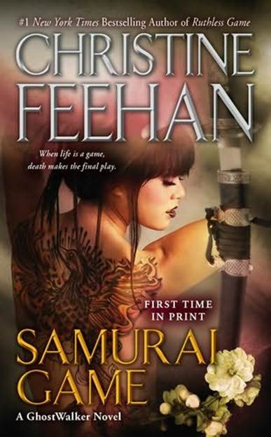 Christine Feehan Samurai Game The tenth book in the GhostWalker series 2012 - photo 1