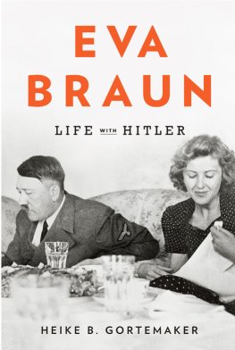 Heike Görtemaker - Eva Braun