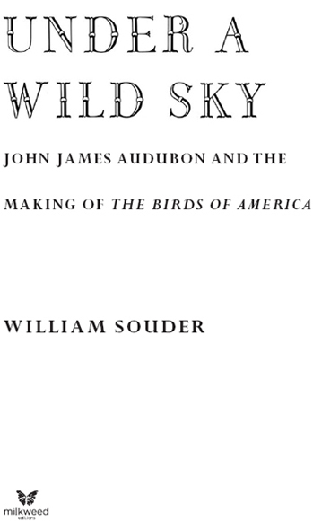 2004 Text by William Souder 2014 Cover art by John James Audubon All - photo 2