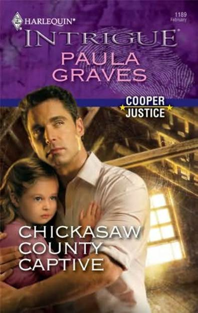 Paula Graves Chickasaw County Captive A book in the Cooper Justice series - photo 1