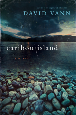 David Vann - Caribou Island