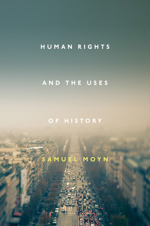 Human Rights and the Uses of History - image 1