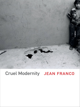 Jean Franco Cruel Modernity