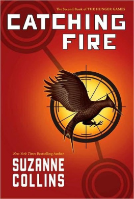 Suzanne Collins - Catching Fire (The Second Book of the Hunger Games)