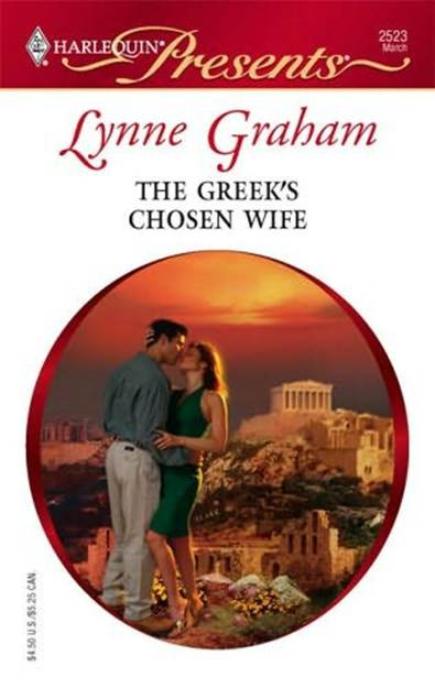 Lynne Graham The Greeks Chosen Wife A book in the Mediterranean Marriage - photo 1