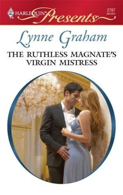 Lynne Graham The Ruthless Magnates Virgin Mistress The second book in the - photo 1