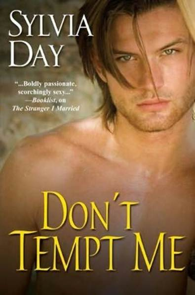 Sylvia Day Dont Tempt Me The fourth book in the Georgian series 2008 - photo 1