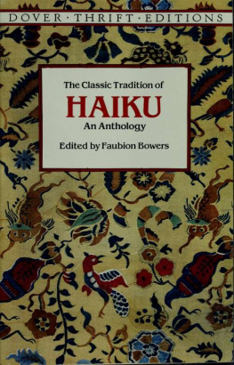 The Classic Tradition of Haiku: An Anthology (Dover Thrift Editions) by Bowers. Faubion