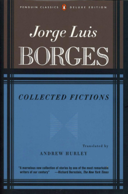 Jorge Luis Borges - Collected Fictions