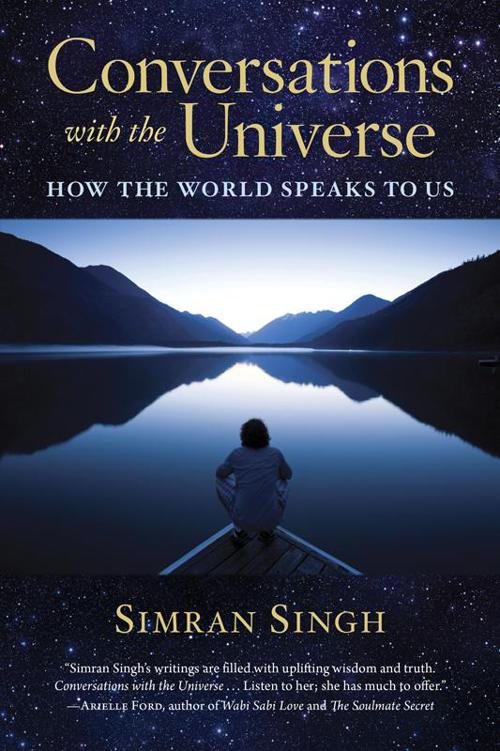 Praise for Conversations with the Universe Simran Singhs mastery of - photo 1