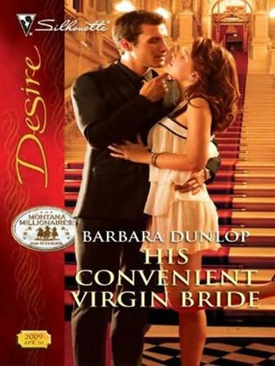 Barbara Dunlop His Convenient Virgin Bride A book in the Montana Millionaires - photo 1