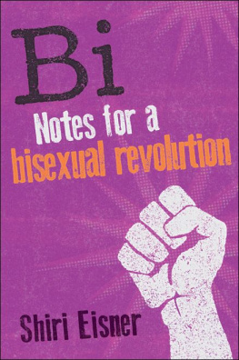 Shiri Eisner - Bi : Notes for a Bisexual Revolution